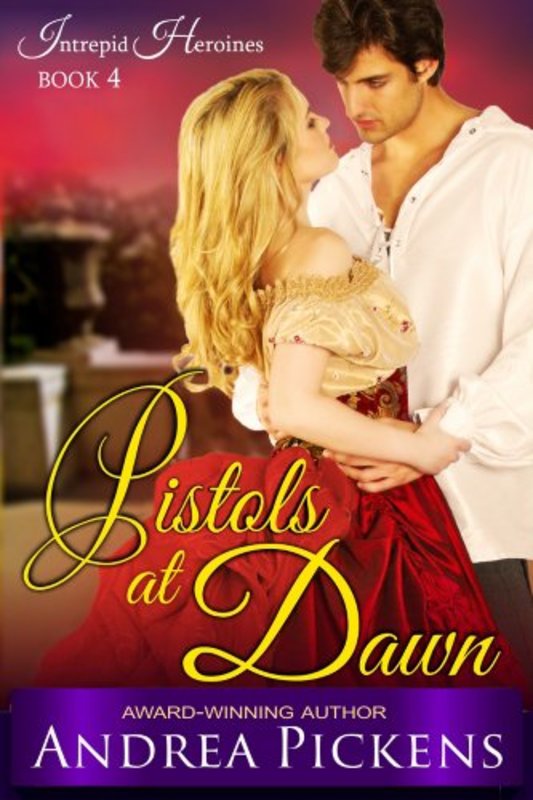 Book cover for "Pistols at Dawn" by Andrea Penrose
