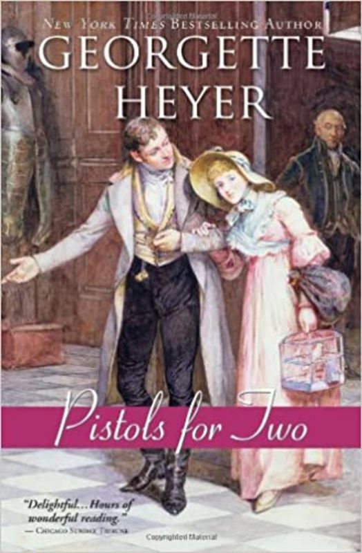 Book cover for "Pistols for Two" by Georgette Heyer