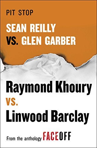 Book cover for "Pit Stop: Sean Reilly vs. Glen Garber" by Linwood Barclay