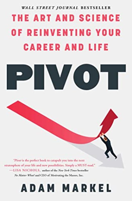 Book cover for "Pivot" by Adam Markel