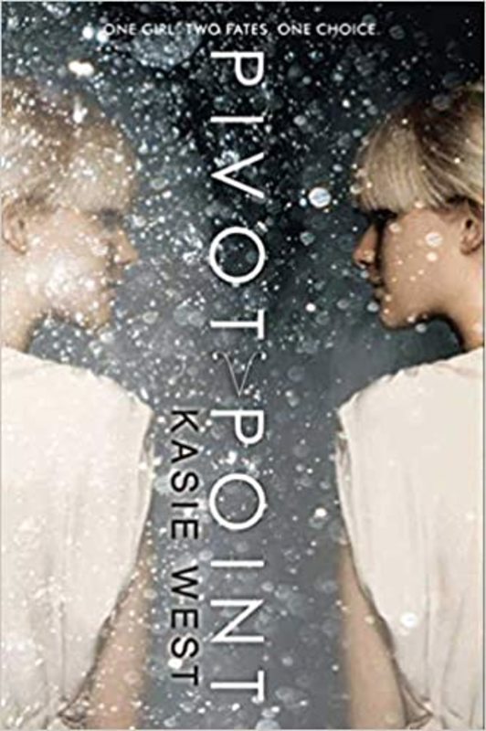 Book cover for "Pivot Point" by Kasie West
