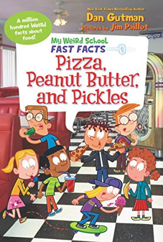 Book cover for "Pizza, Peanut Butter, and Pickles" by Dan Gutman