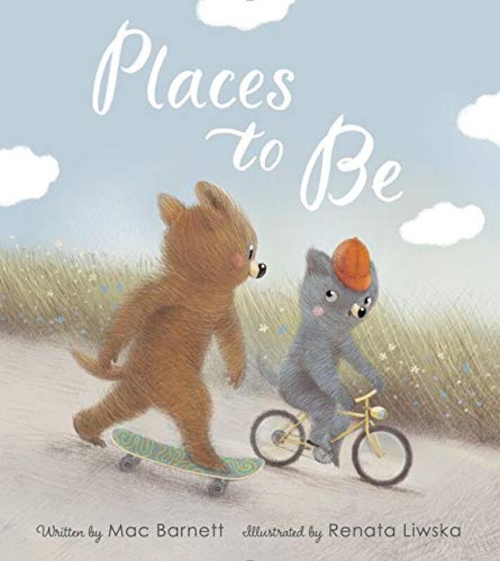 Book cover for "Places to Be" by Mac Barnett