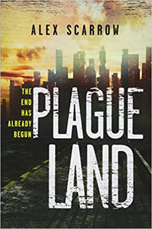 Book cover for "Plague Land" by Alex Scarrow