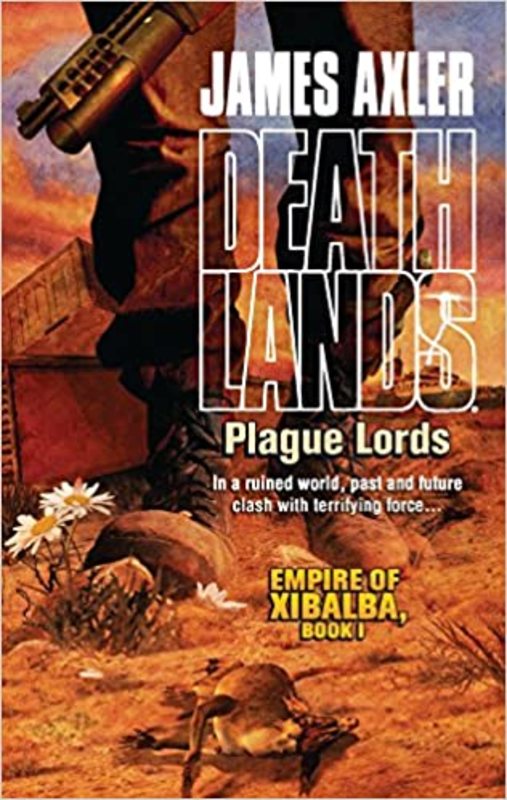 Book cover for "Plague Lords" by James Axler