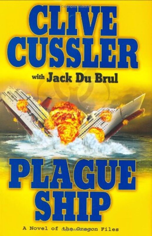 Book cover for "Plague Ship" by Clive Cussler