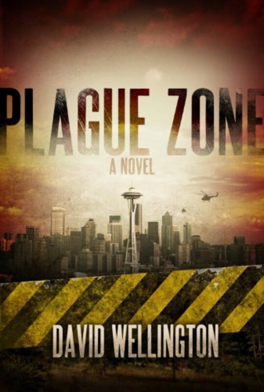 Book cover for "Plague Zone" by David Wellington