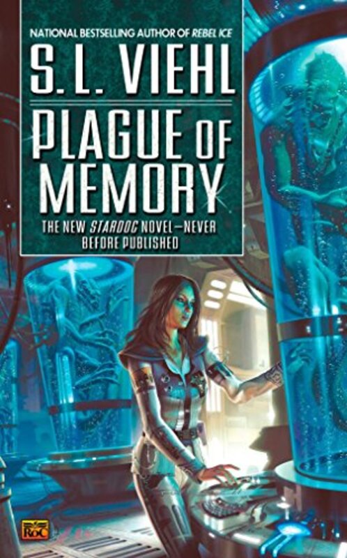 Book cover for "Plague of Memory" by S L Viehl