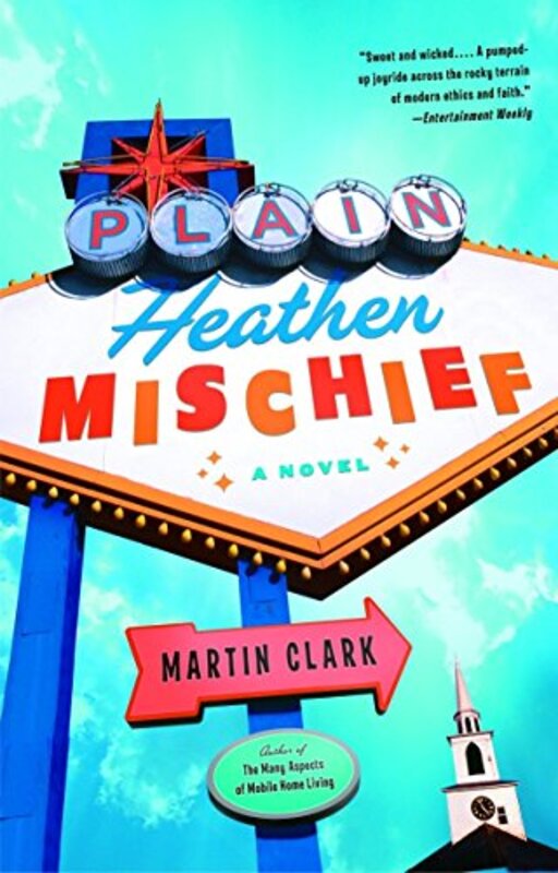 Book cover for "Plain Heathen Mischief" by Martin Clark