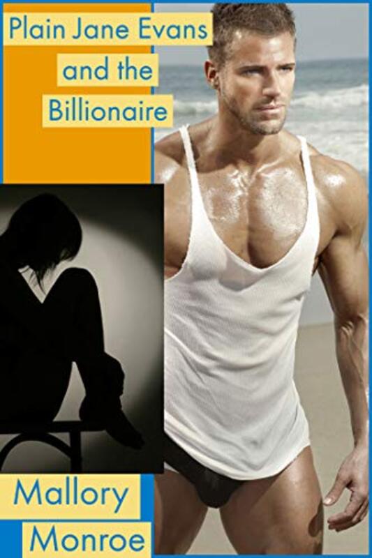 Book cover for "Plain Jane Evans and the Billionaire" by Mallory Monroe