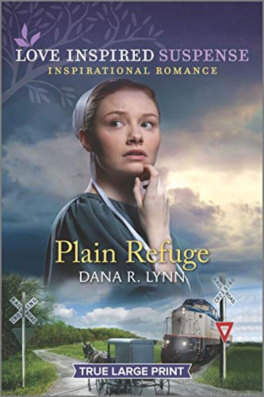 Book cover for "Plain Refuge" by Dana R Lynn