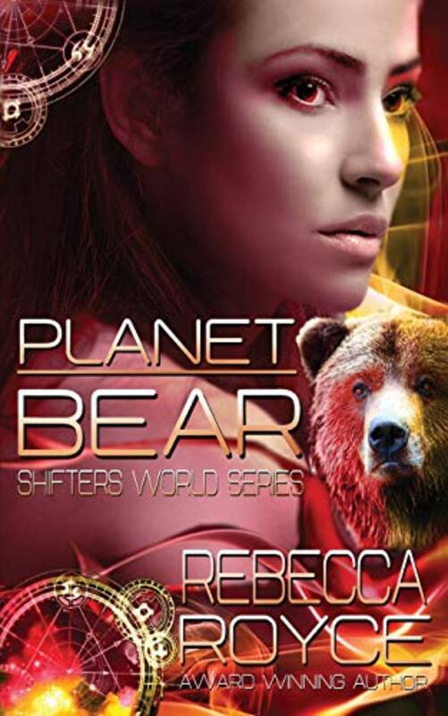 Book cover for "Planet Bear" by Rebecca Royce