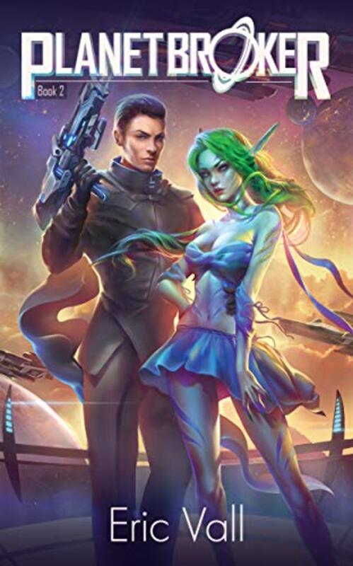 Book cover for "Planet Broker 2" by Eric Vall