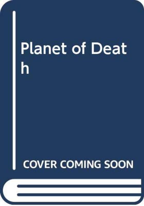 Book cover for "Planet of Death" by Robert Silverberg
