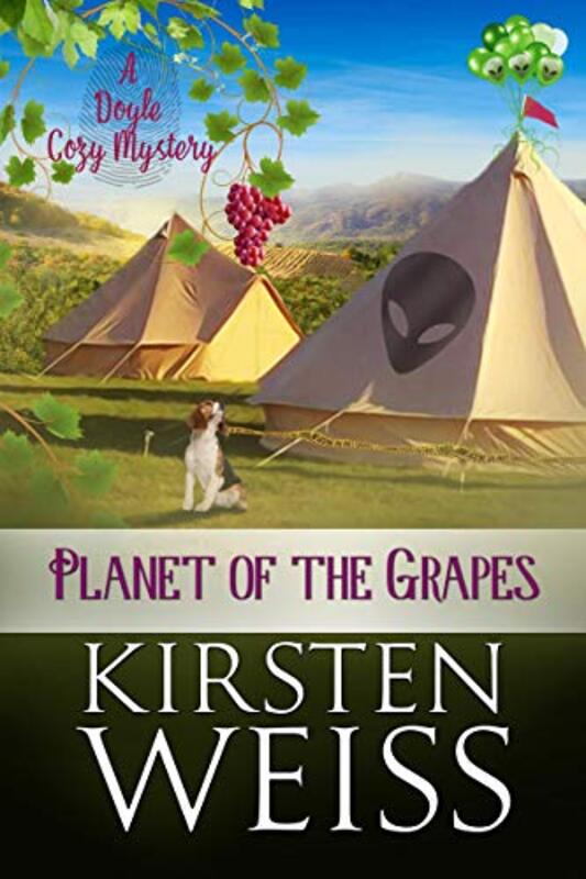 Book cover for "Planet of the Grapes" by Kirsten Weiss