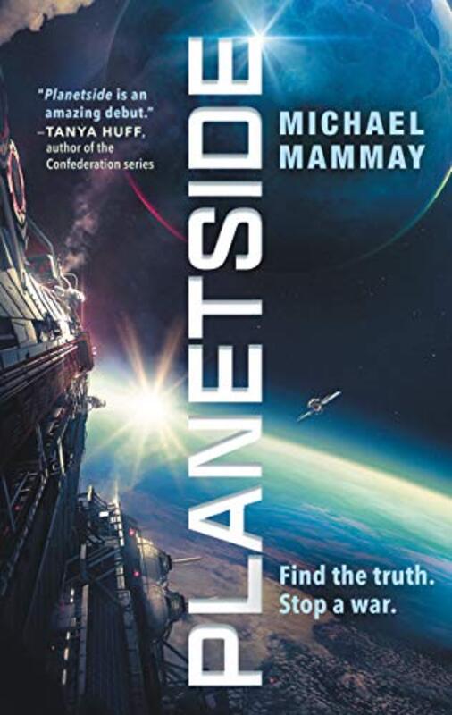Book cover for "Planetside" by Michael Mammay