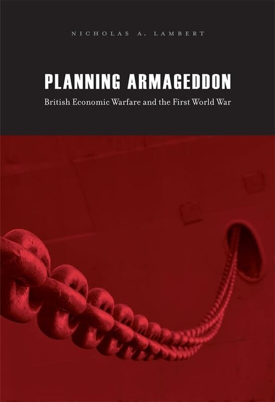 Book cover for "Planning Armageddon" by Nicholas A. Lambert
