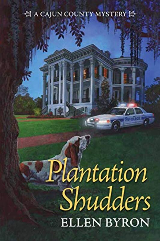Book cover for "Plantation Shudders" by Ellen Byron