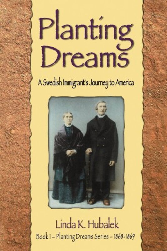 Book cover for "Planting Dreams" by Linda K Hubalek