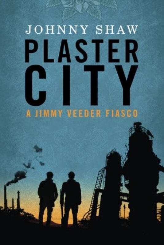 Book cover for "Plaster City" by Johnny Shaw