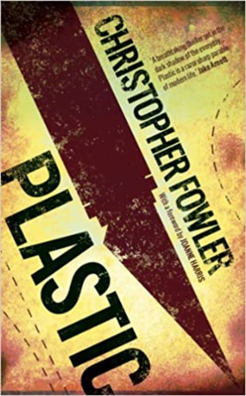 Book cover for "Plastic" by Christopher Fowler