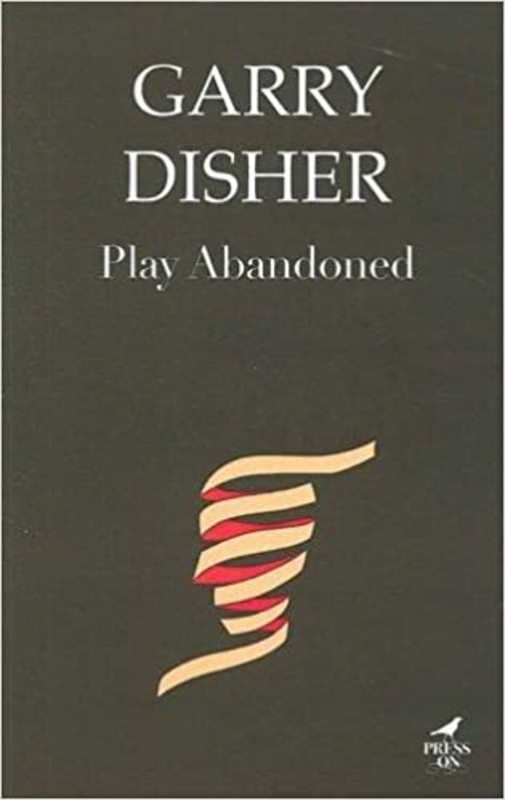 Book cover for "Play Abandoned" by Garry Disher