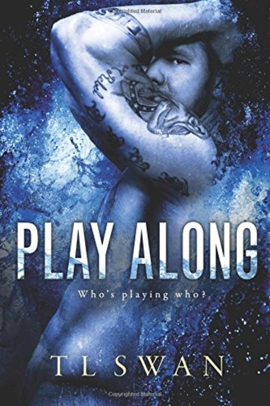 Book cover for "Play Along" by TL Swan