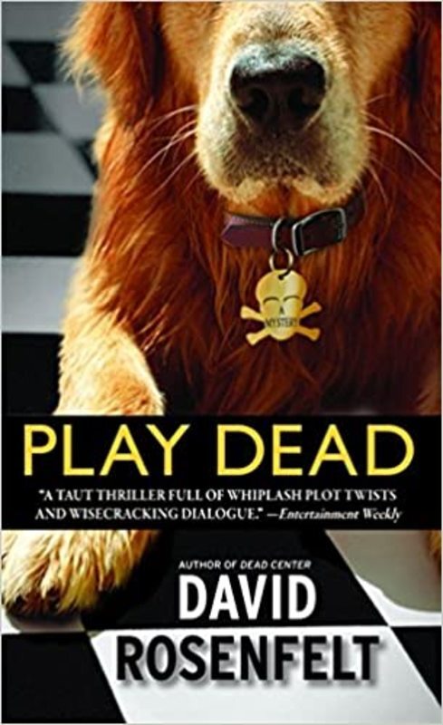 Book cover for "Play Dead" by David Rosenfelt