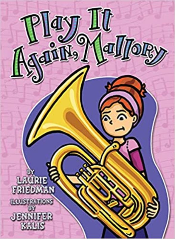 Book cover for "Play It Again, Mallory" by Laurie Friedman