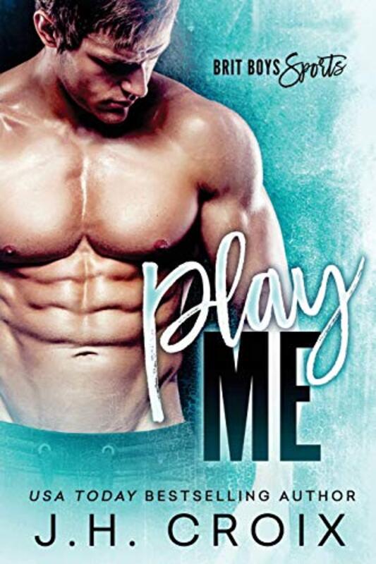 Book cover for "Play Me" by JH Croix