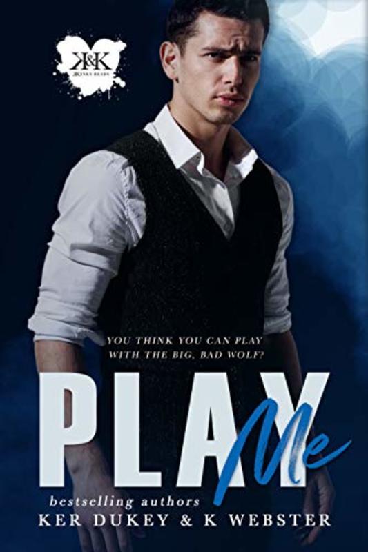 Book cover for "Play Me" by K. Webster