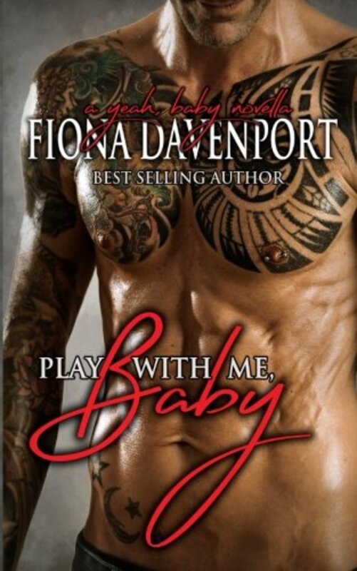 Book cover for "Play With Me, Baby" by Fiona Davenport