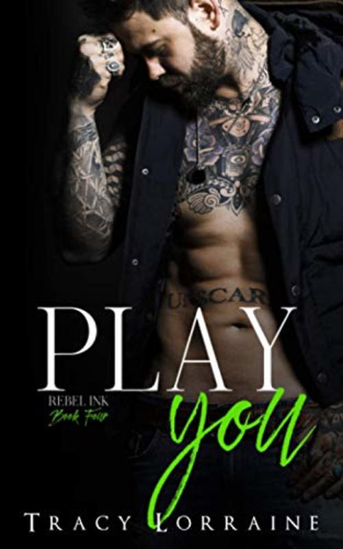 Book cover for "Play You" by Tracy Lorraine