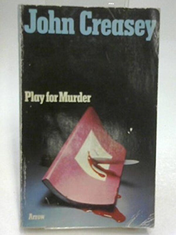 Book cover for "Play for Murder" by John Creasey