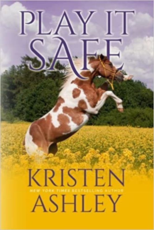 Book cover for "Play it Safe" by Kristen Ashley