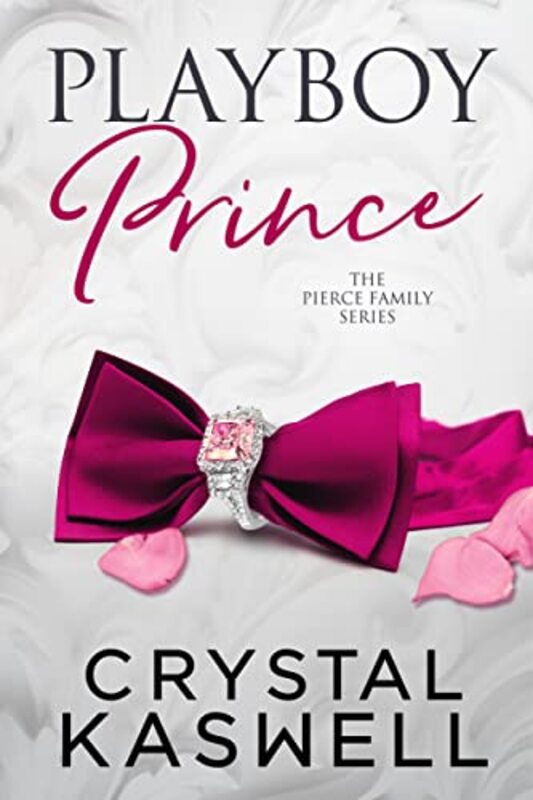 Book cover for "Playboy Prince" by Crystal Kaswell
