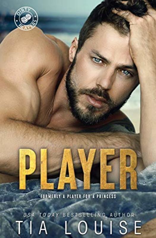 Book cover for "Player" by Tia Louise
