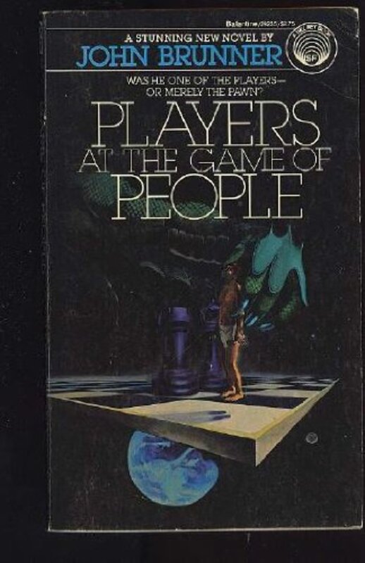 Book cover for "Players at the Game of People" by John Brunner