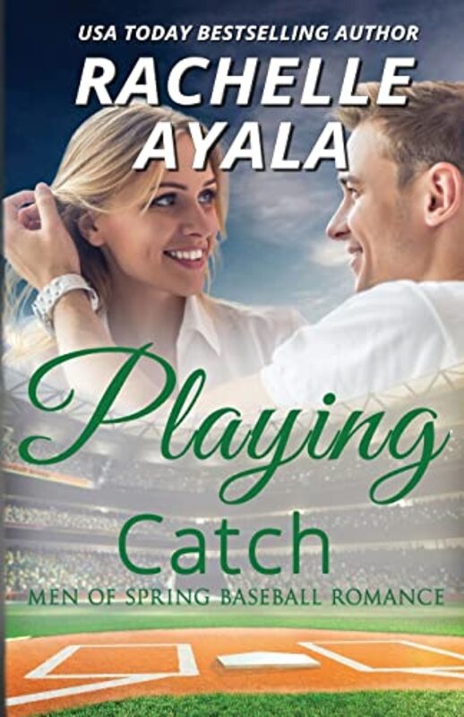 Book cover for "Playing Catch" by Rachelle Ayala