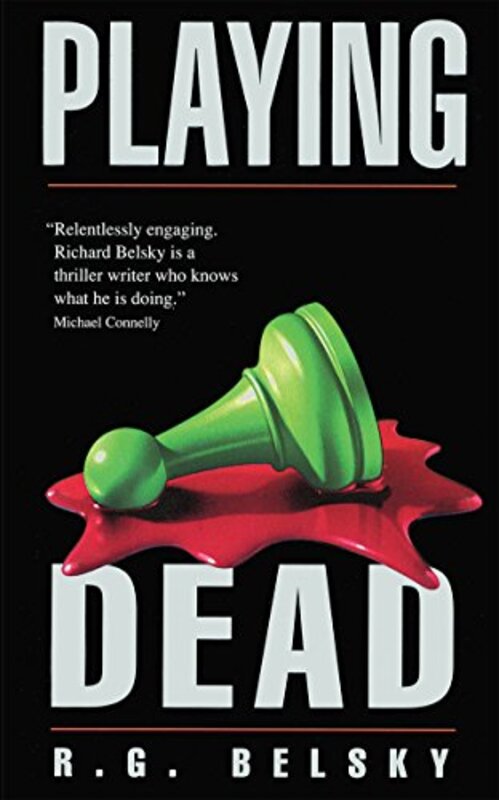 Book cover for "Playing Dead" by RG Belsky