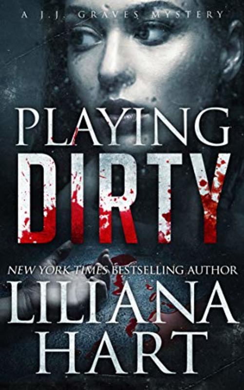 Book cover for "Playing Dirty" by Liliana Hart