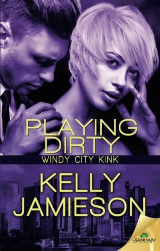 Book cover for "Playing Dirty" by Kelly Jamieson