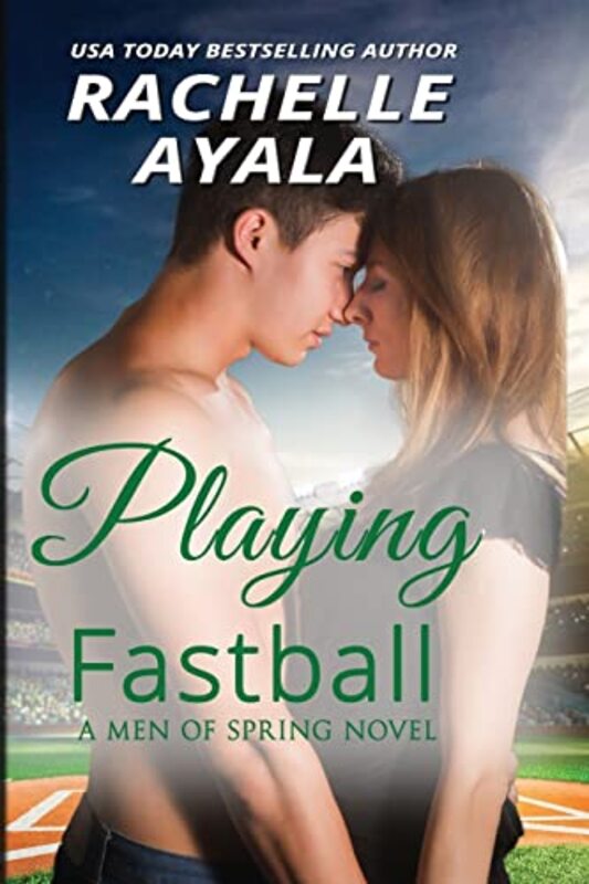 Book cover for "Playing Fastball" by Rachelle Ayala