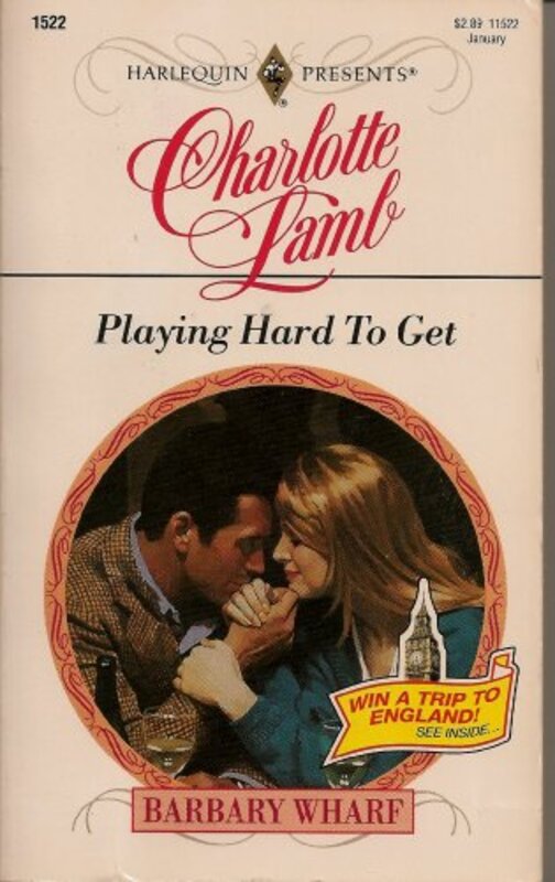 Book cover for "Playing Hard to Get" by Charlotte Lamb