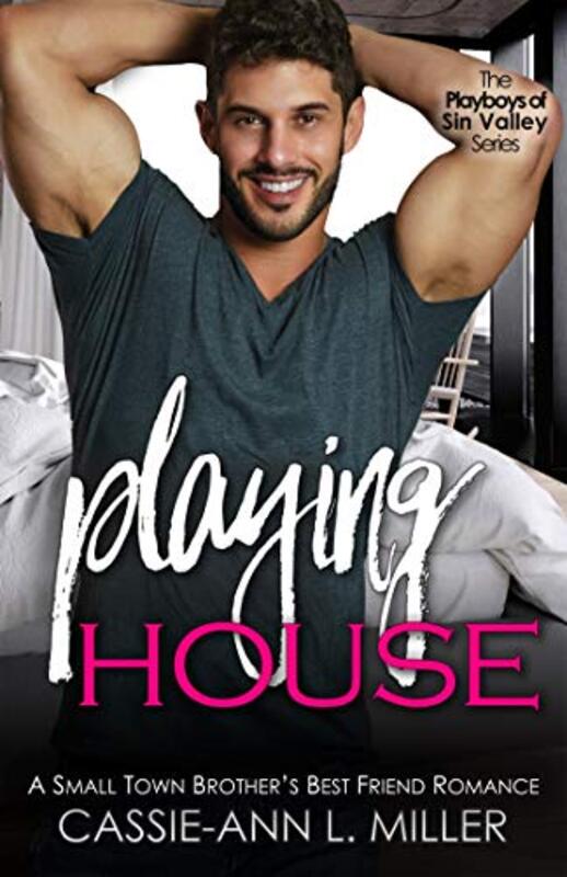 Book cover for "Playing House" by Cassie Ann L Miller