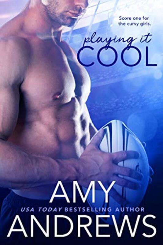 Book cover for "Playing It Cool" by Amy Andrews
