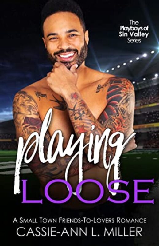 Book cover for "Playing Loose" by Cassie Ann L Miller