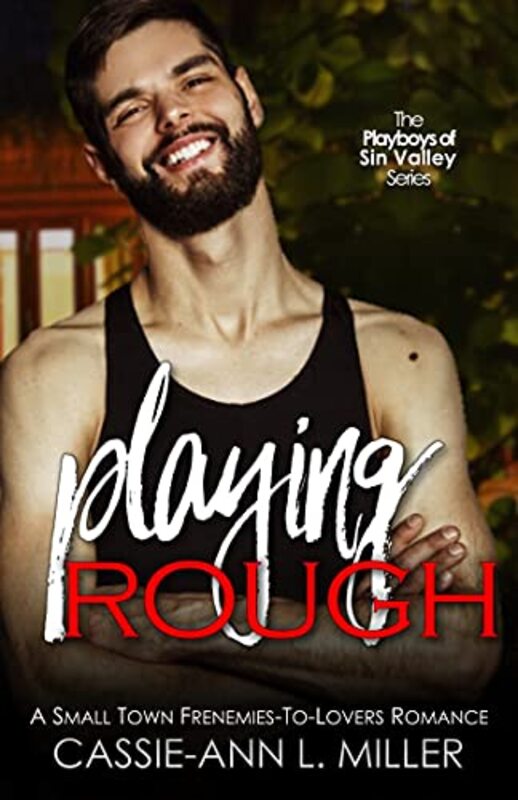 Book cover for "Playing Rough" by Cassie Ann L Miller