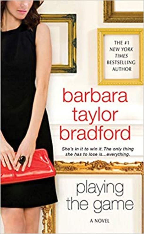Book cover for "Playing The Game" by Barbara Taylor Bradford