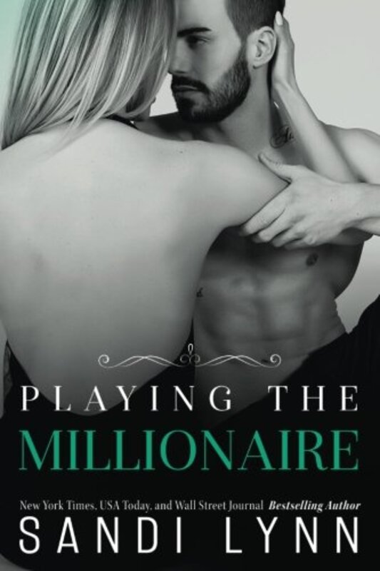 Book cover for "Playing The Millionaire" by Sandi Lynn